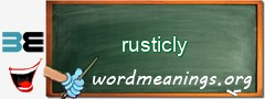 WordMeaning blackboard for rusticly